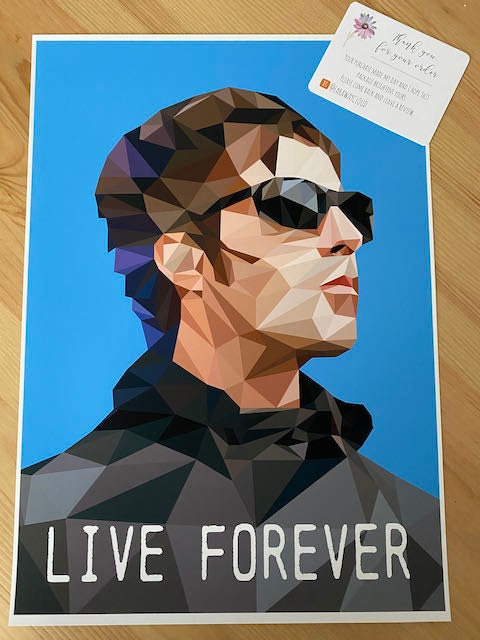 Liam Gallagher Live Forever Print-Liam Gallagher Inspired Print