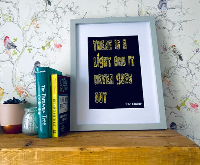 The Smiths -There is a light that never goes out inspired print