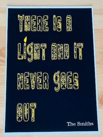 The Smiths -There is a light that never goes out inspired print