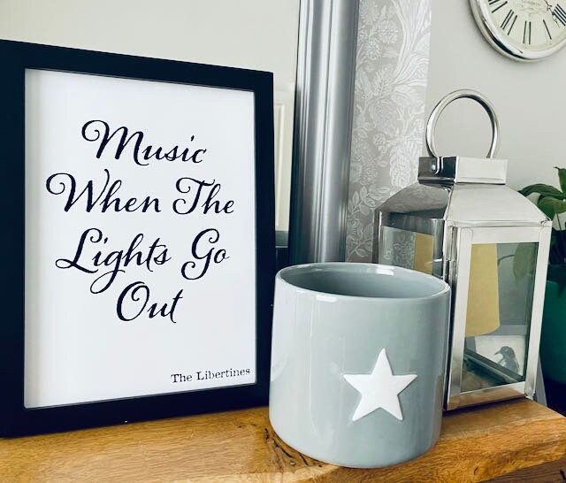 The Libertines -Music When The Lights Go Out inspired print